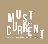 Must Be Current 